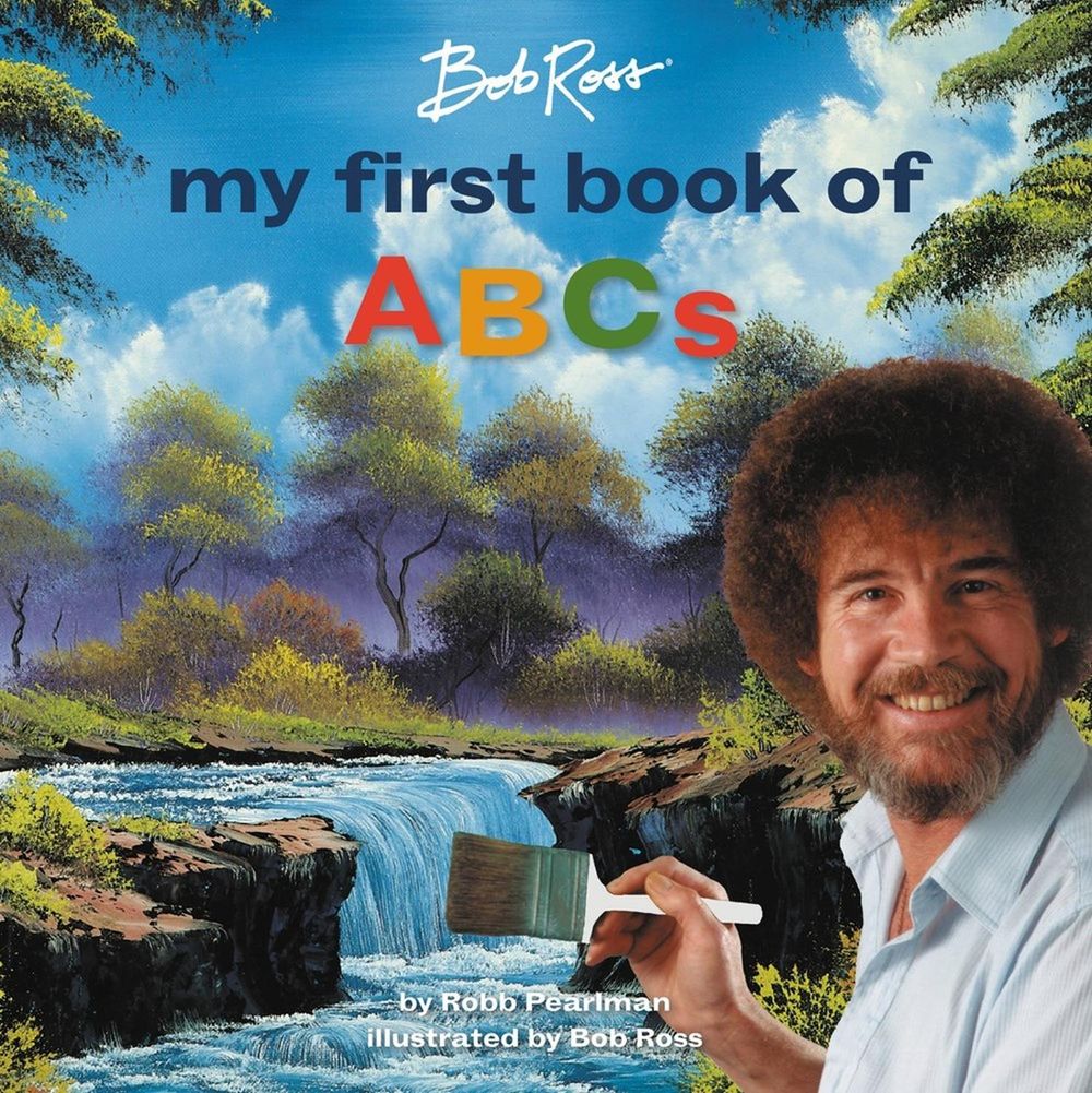 Bob Ross: My First Book of ABCs by Robb Pearlman - ISBN: 9780762483365