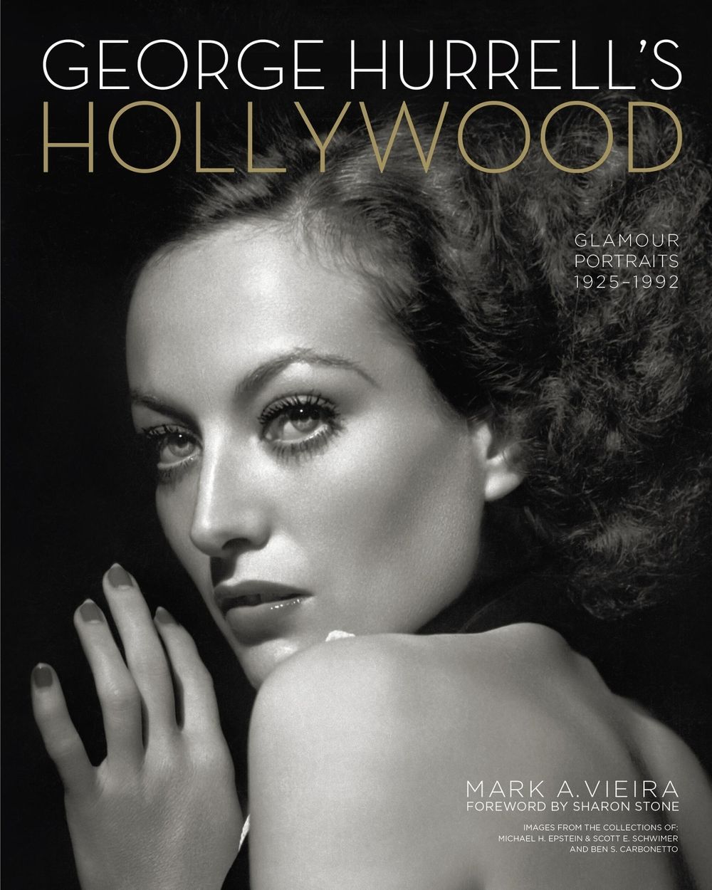 George Hurrell's Hollywood by Mark A. Vieira - ISBN: 9780762484607