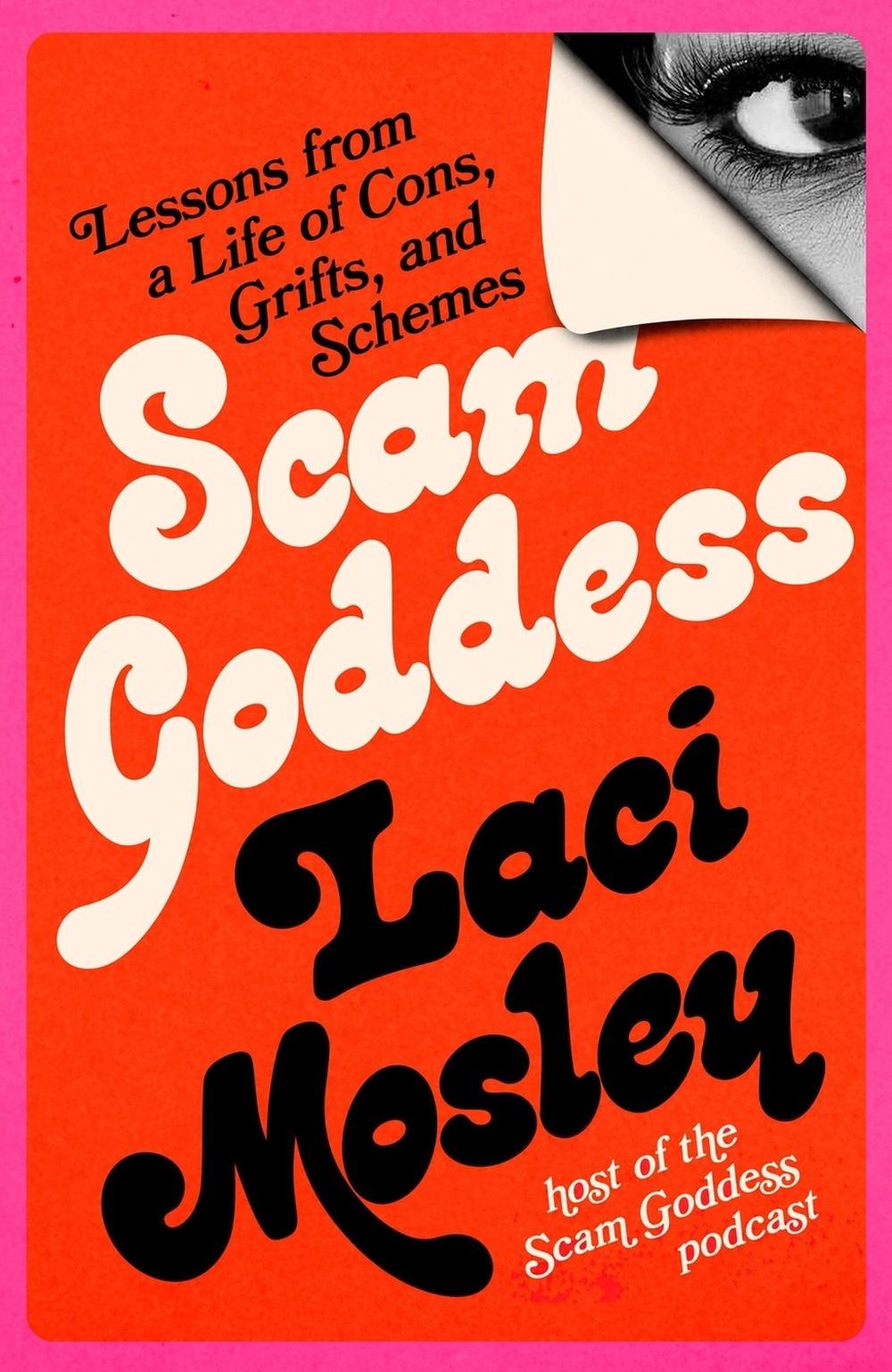 Scam Goddess by Laci Mosley - ISBN: 9780762484652