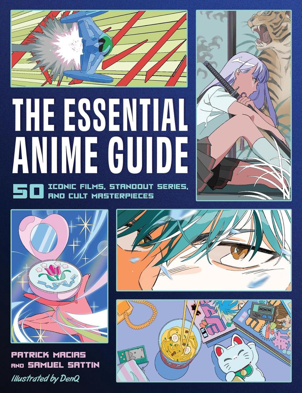 The Essential Anime Guide by Patrick Macias - ISBN: 9780762484782