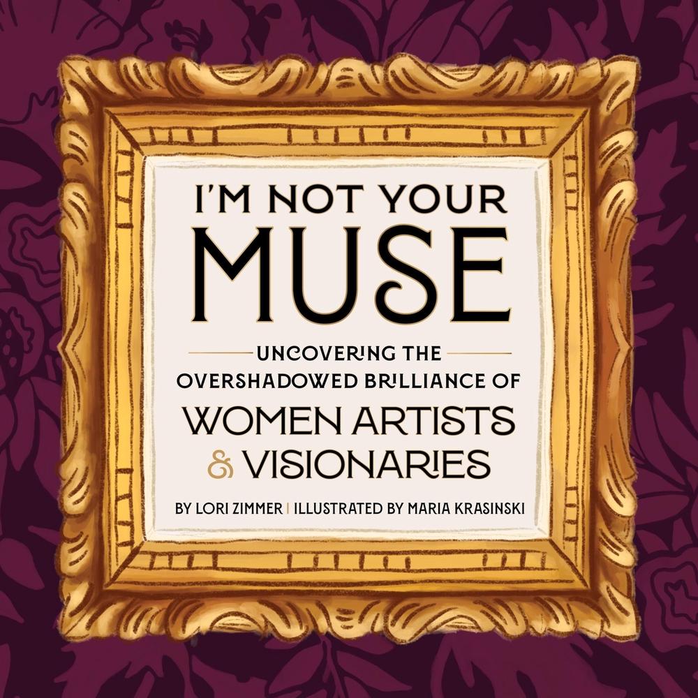 I'm Not Your Muse by Lori Zimmer - ISBN: 9780762485383