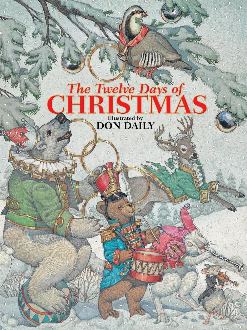 The Twelve Days of Christmas by Don Daily - ISBN: 9780762486700
