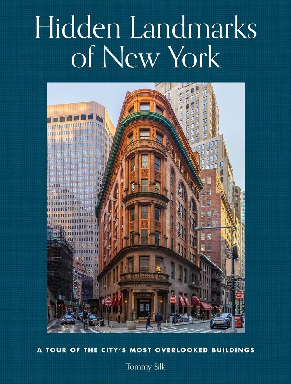 Hidden Landmarks of New York by Tommy Silk - ISBN: 9780762486762