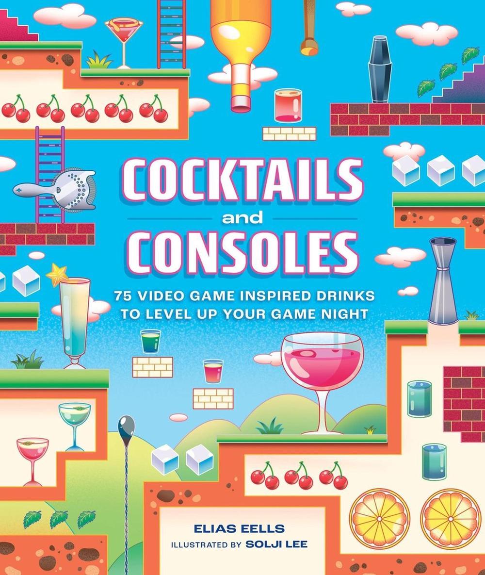 Cocktails and Consoles, 9780762486915