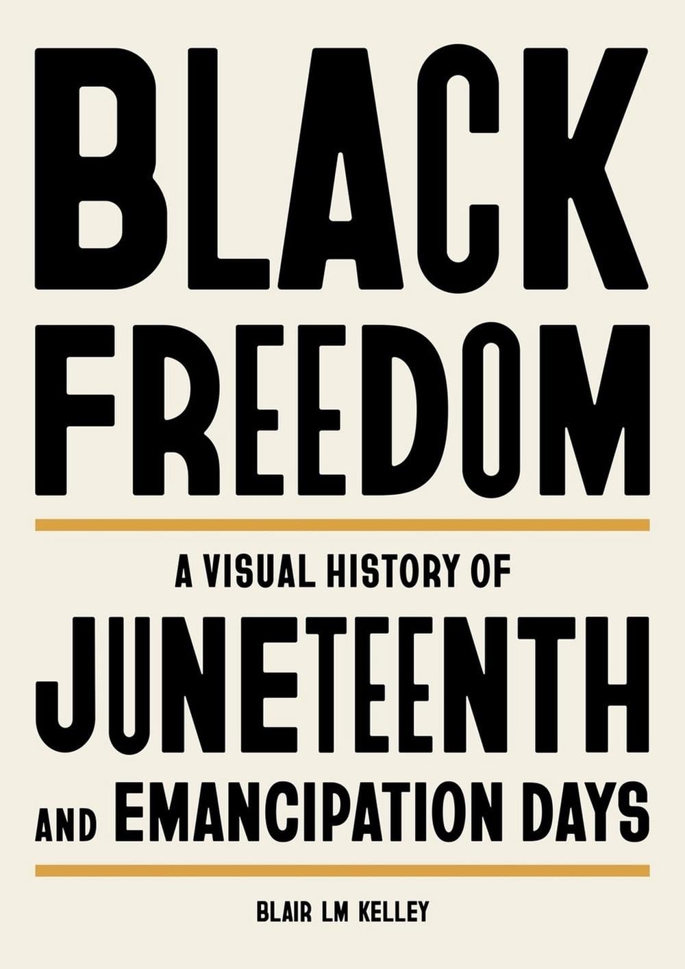 Black Freedom by Blair LM Kelley - ISBN: 9780762486939