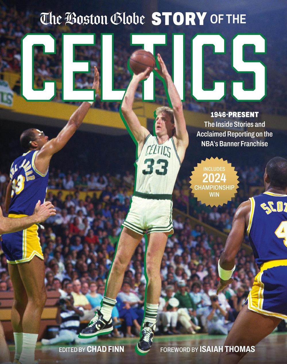 The Boston Globe Story of the Celtics by The Boston Globe - ISBN: 9780762487530