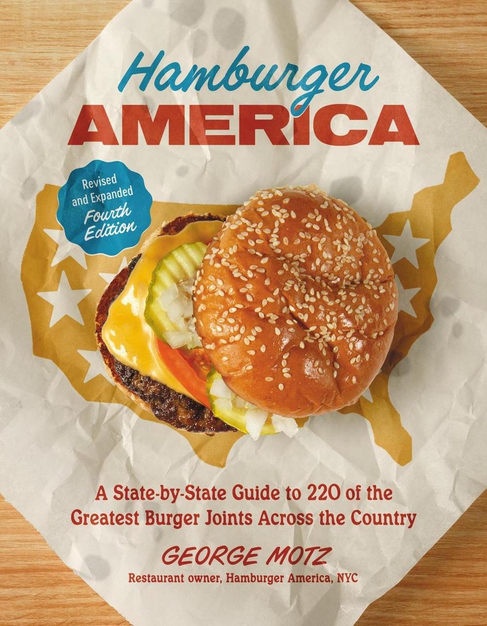 Hamburger America (Revised and Expanded Fourth Edition), 9780762487554
