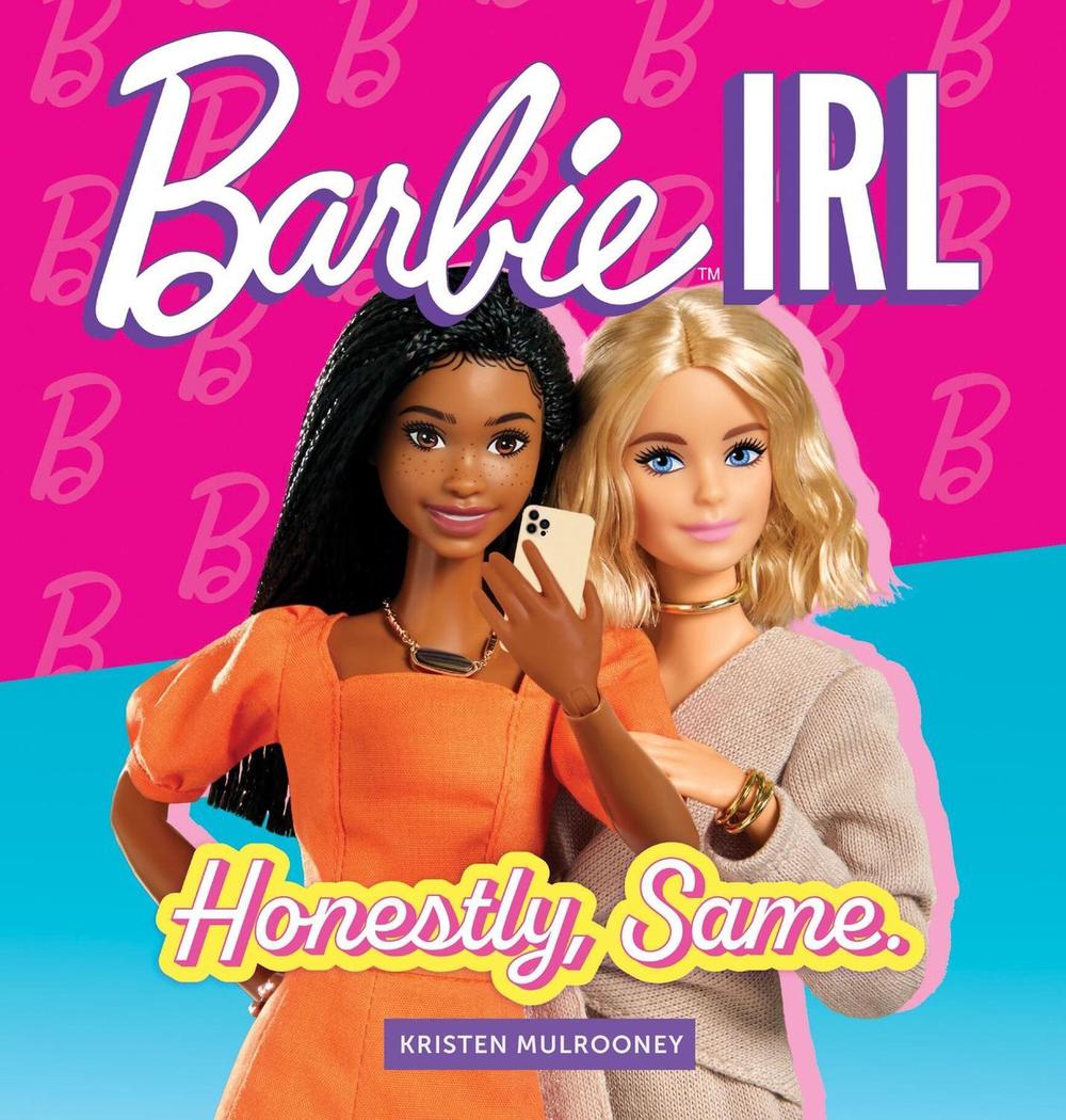 Barbie IRL (In Real Life) by Kristen Mulrooney - ISBN: 9780762487912