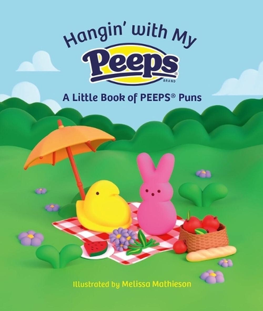 Hangin' with My Peeps(r), 9780762488391