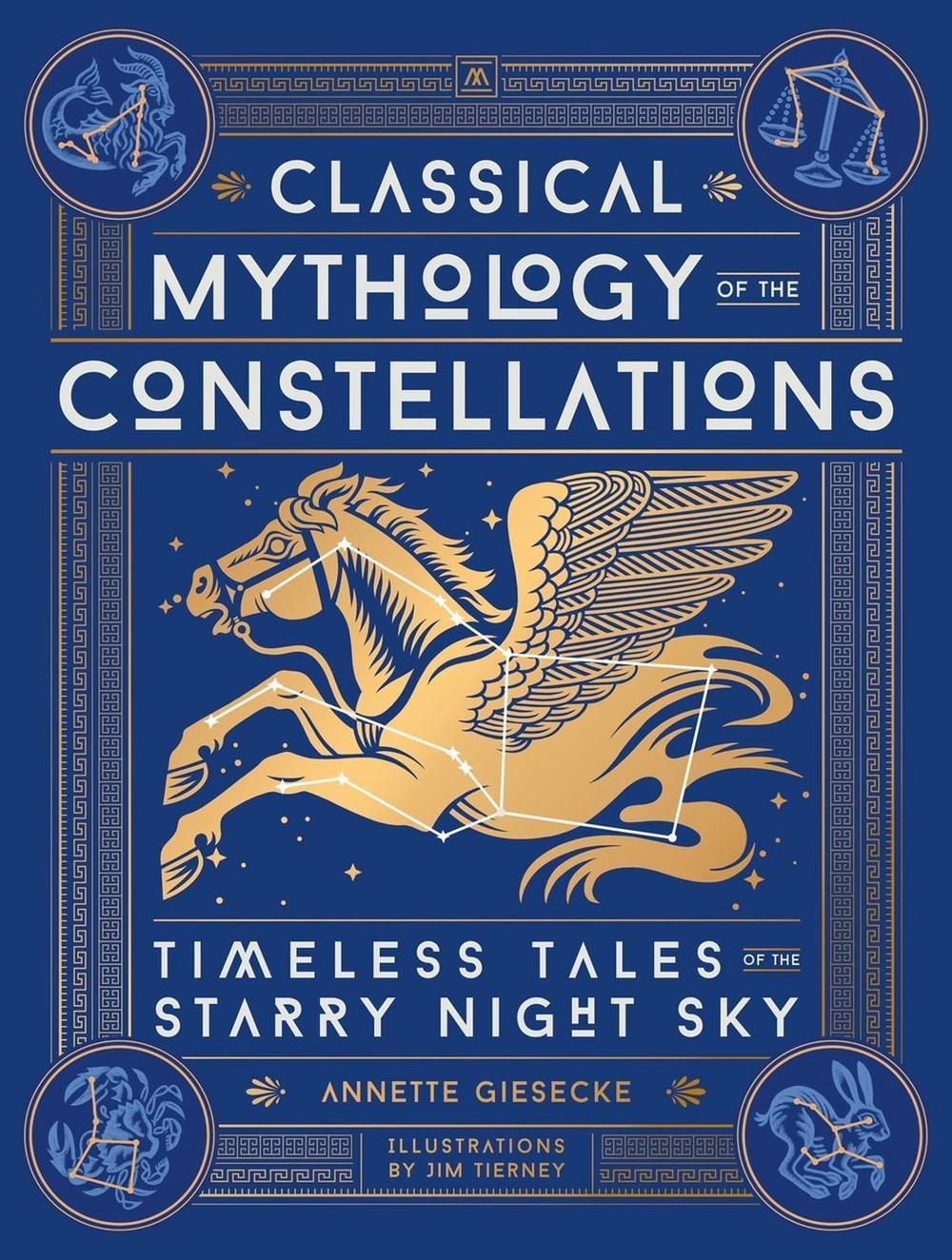 Classical Mythology of the Constellations, 9780762488513