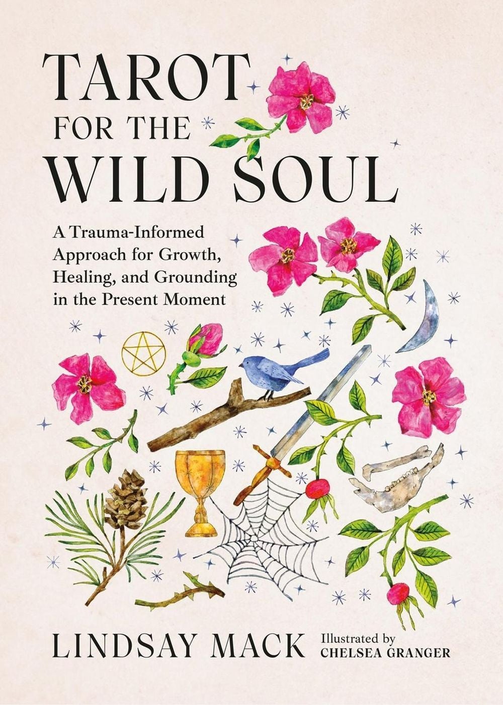 Tarot for the Wild Soul by Lindsay Mack - ISBN: 9780762488971