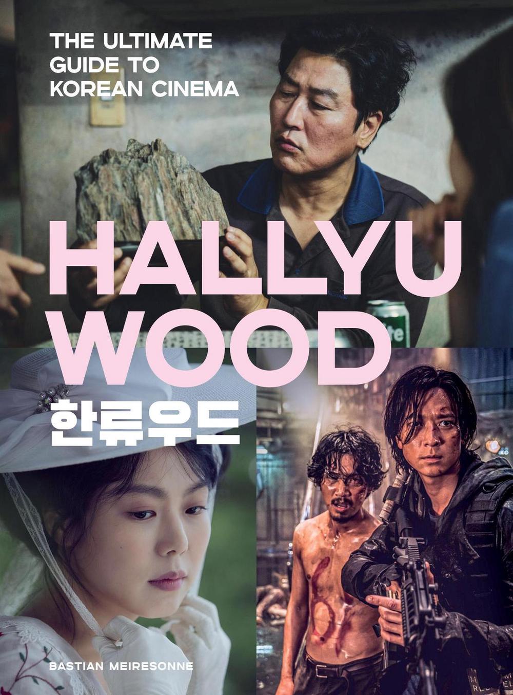 Hallyuwood by Bastian Meiresonne - ISBN: 9780762489015