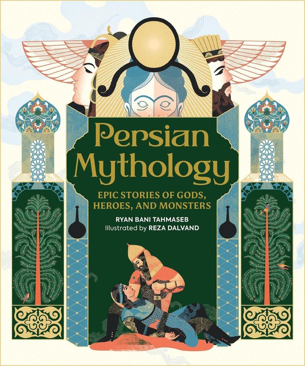 Persian Mythology by Ryan Bani Tahmaseb - ISBN: 9780762489763