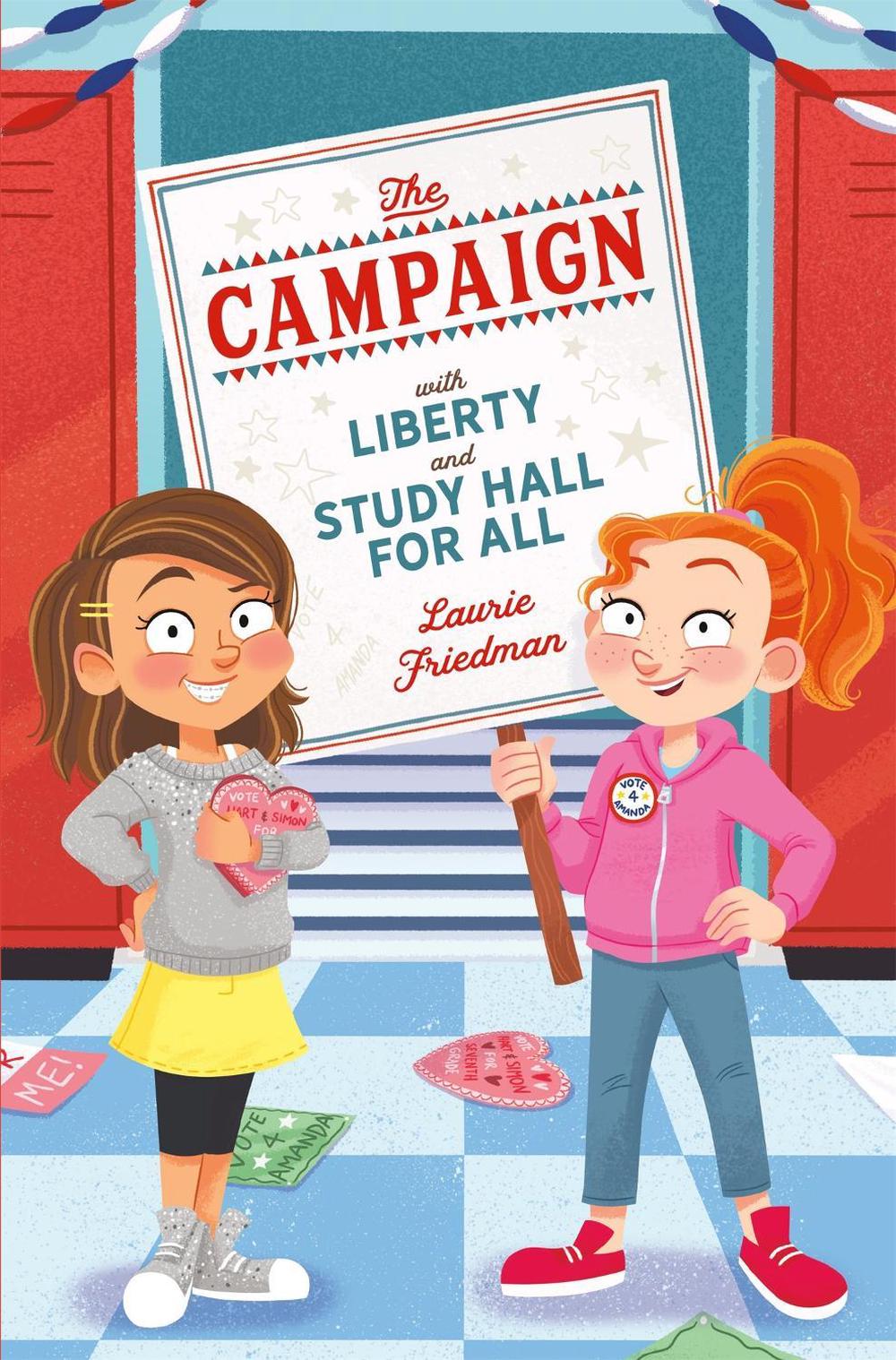 The Campaign by Laurie Friedman - ISBN: 9780762496242