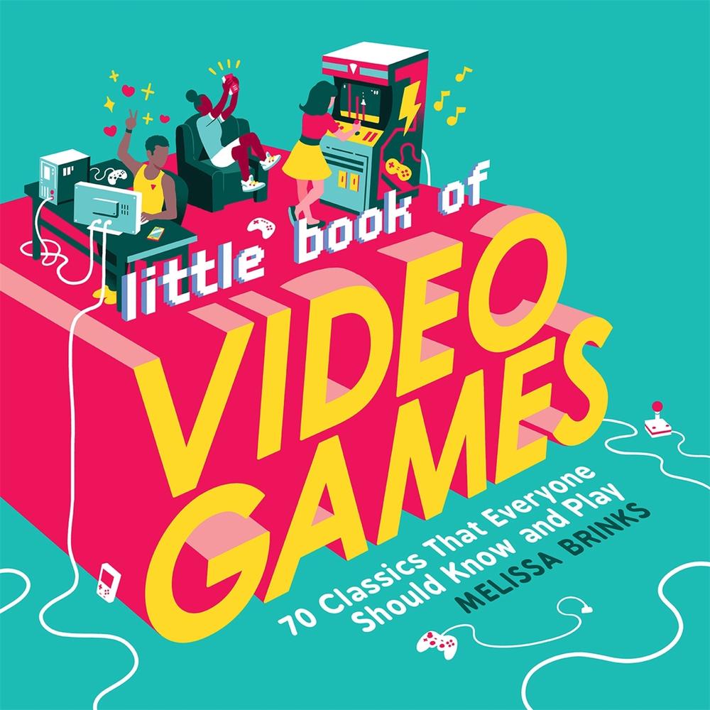 Little Book of Video Games by Melissa Brinks - ISBN: 9780762496570
