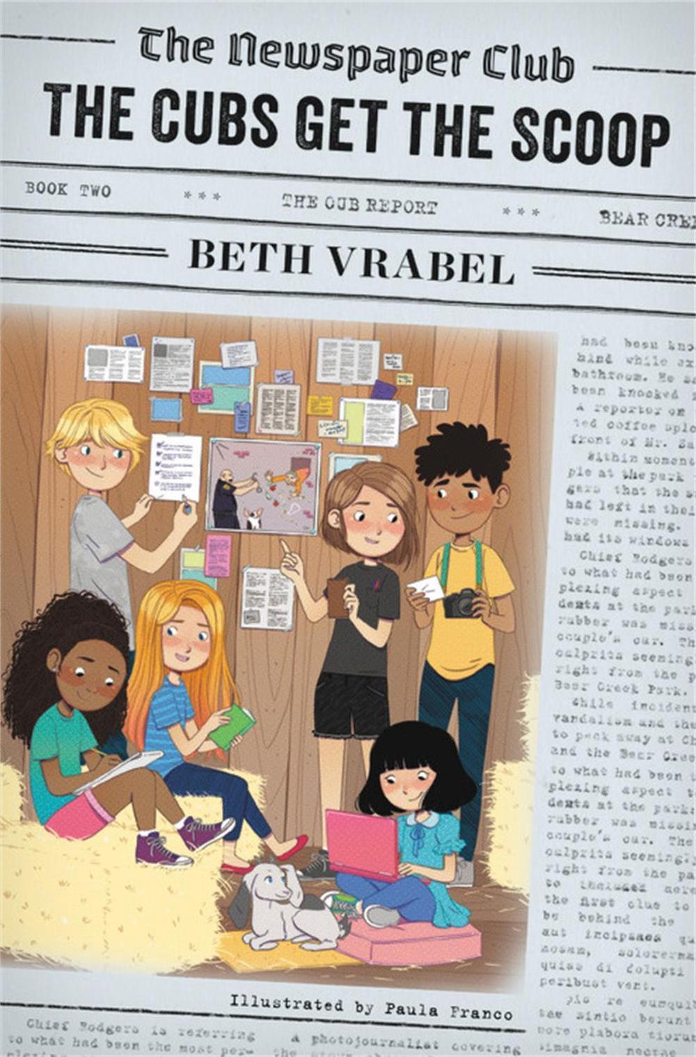 The Newspaper Club: The Cubs Get the Scoop by Beth Vrabel - ISBN: 9780762496907