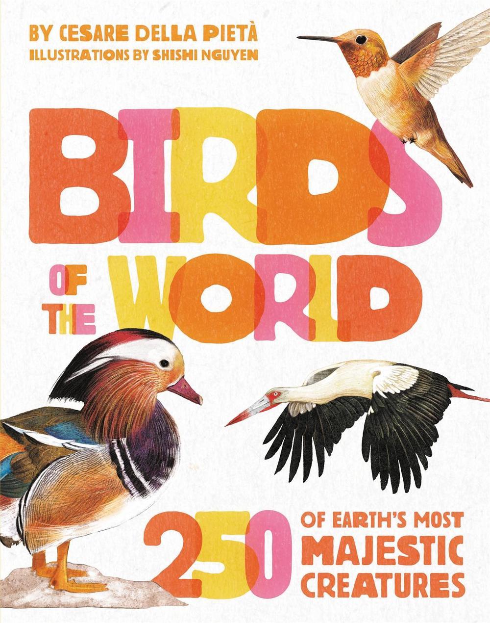 Birds of the World by Shishi Nguyen - ISBN: 9780762498109