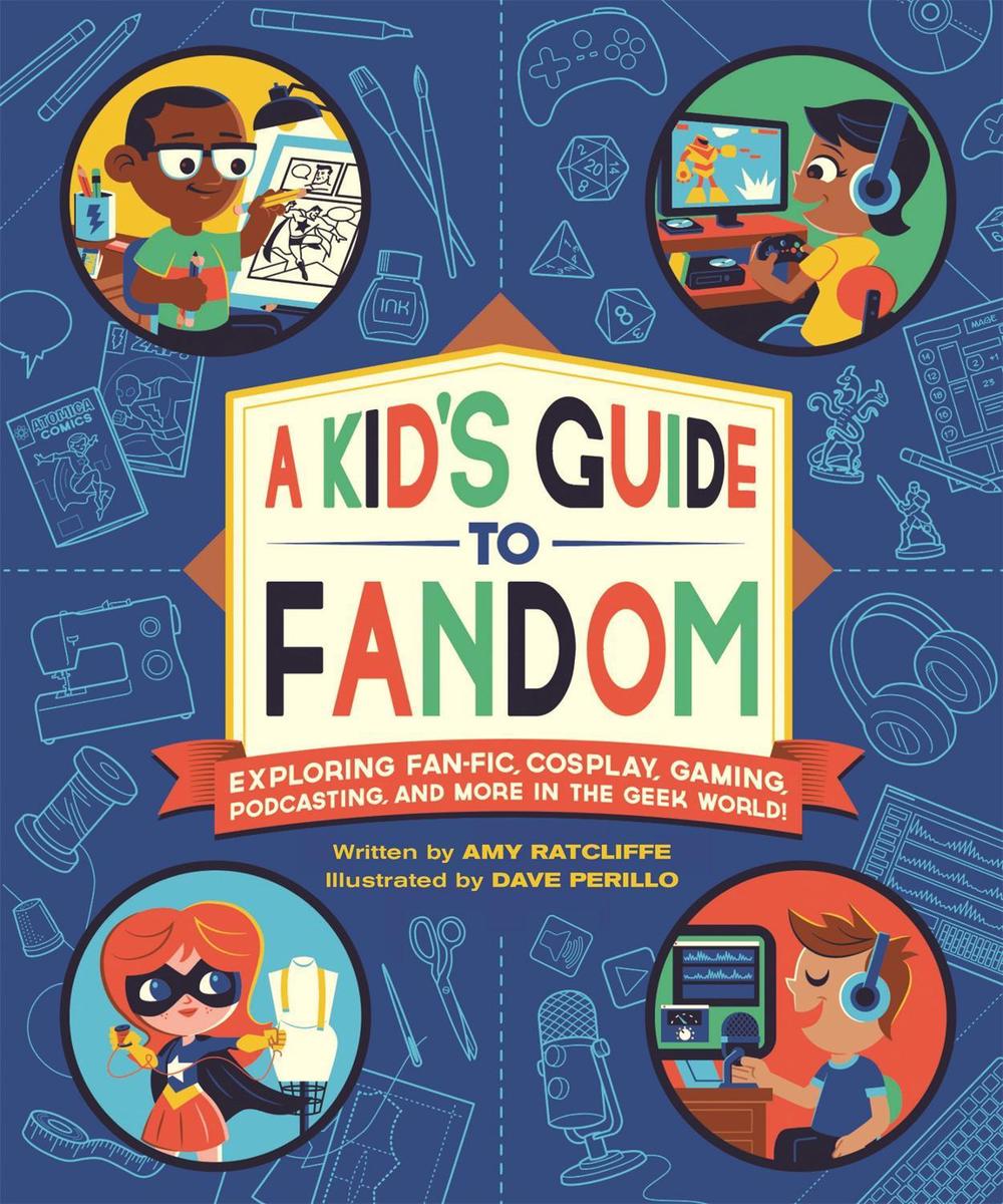 A Kid's Guide to Fandom by Dave Perillo - ISBN: 9780762498758