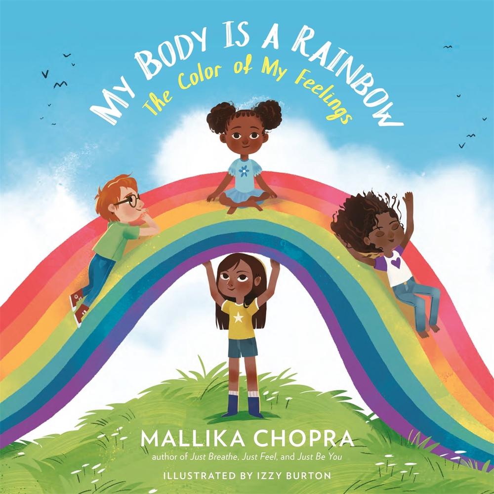 My Body Is a Rainbow by Mallika Chopra - ISBN: 9780762499045