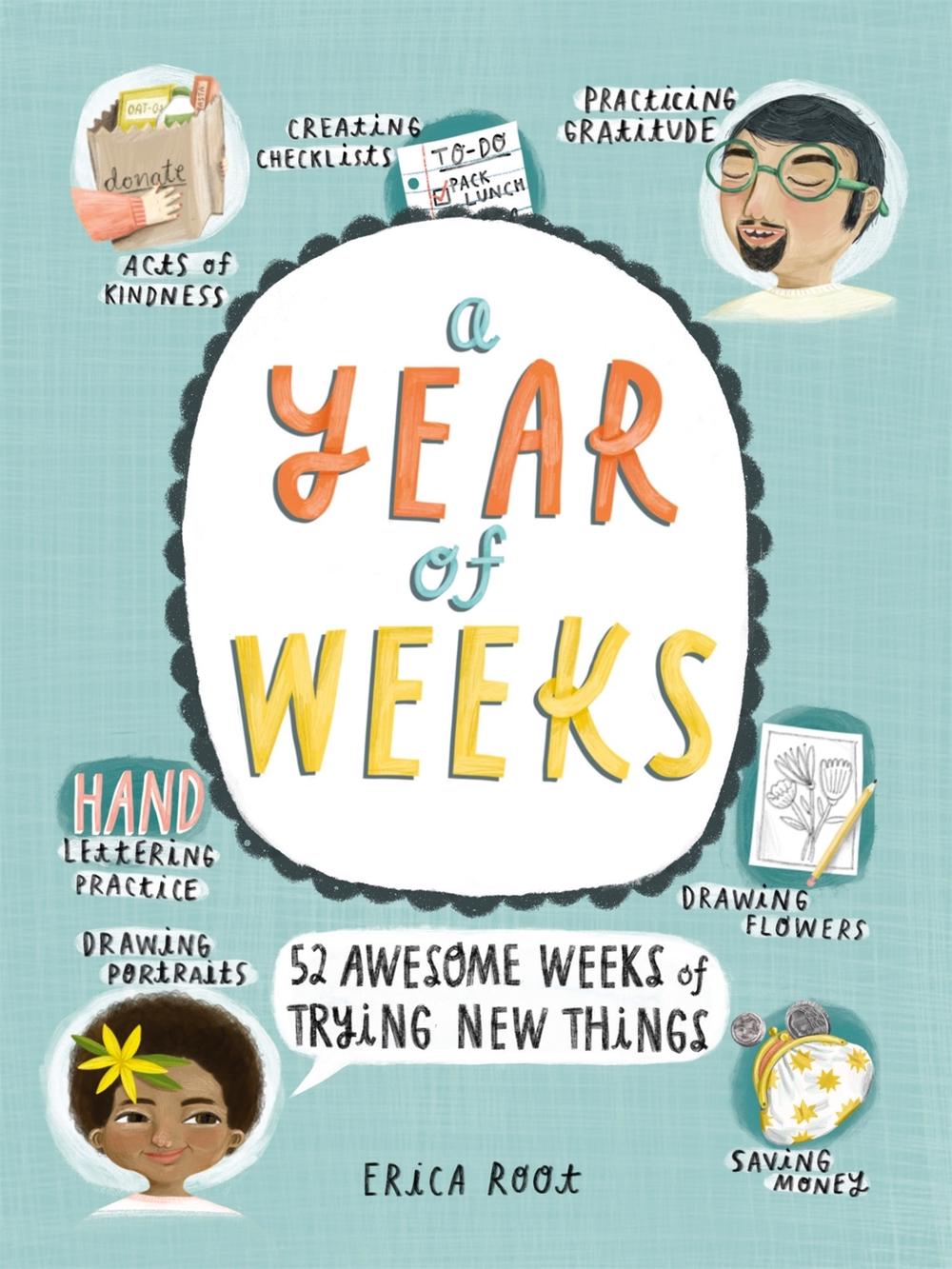 A Year of Weeks by Erica Root - ISBN: 9780762499120