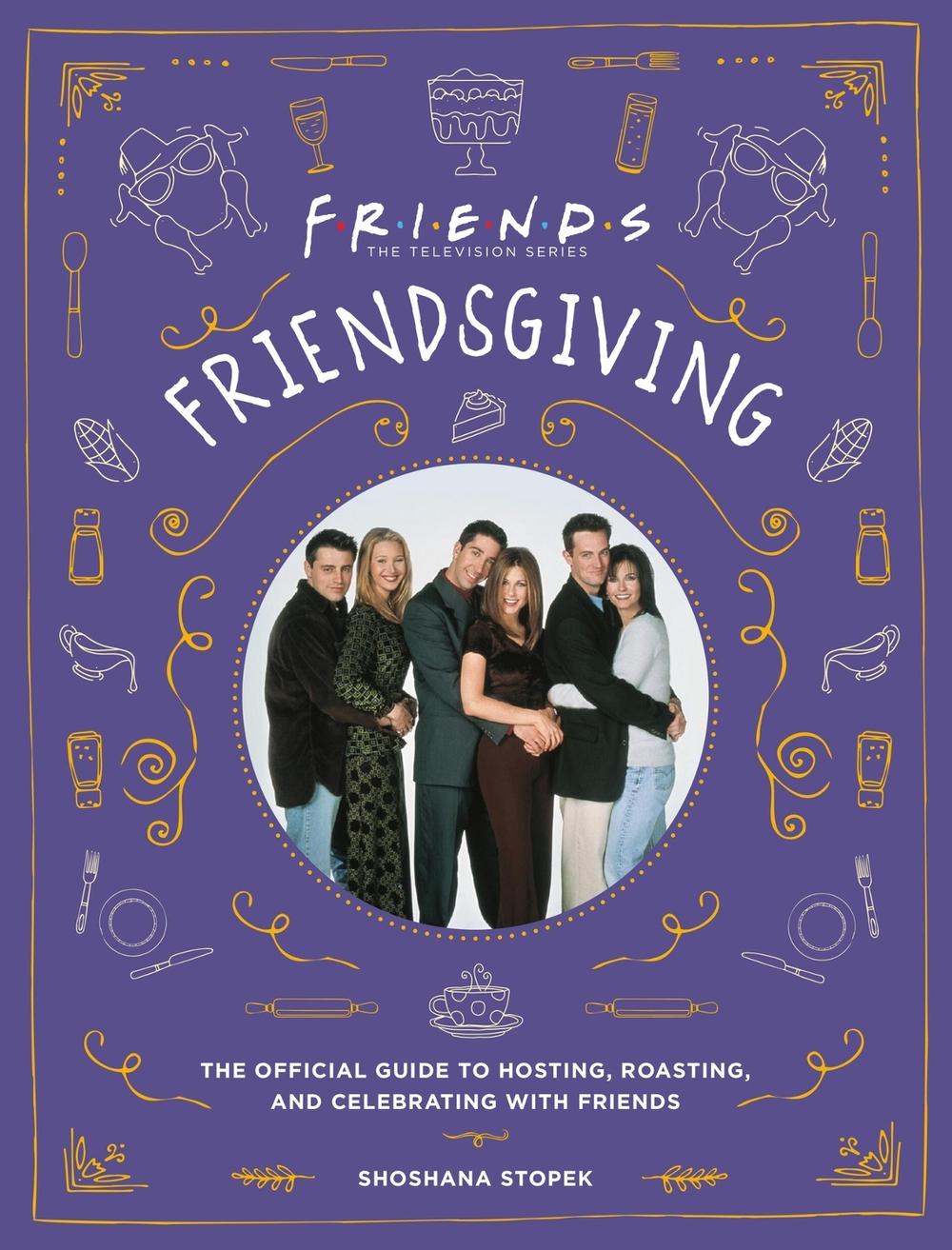 Friendsgiving by Shoshana Stopek - ISBN: 9780762499304