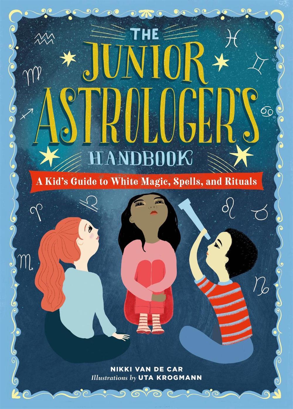 The Junior Astrologer's Handbook, 9780762499557
