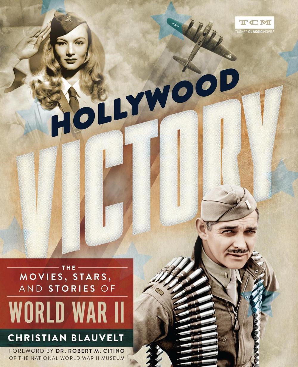 Hollywood Victory by Christian Blauvelt - ISBN: 9780762499922