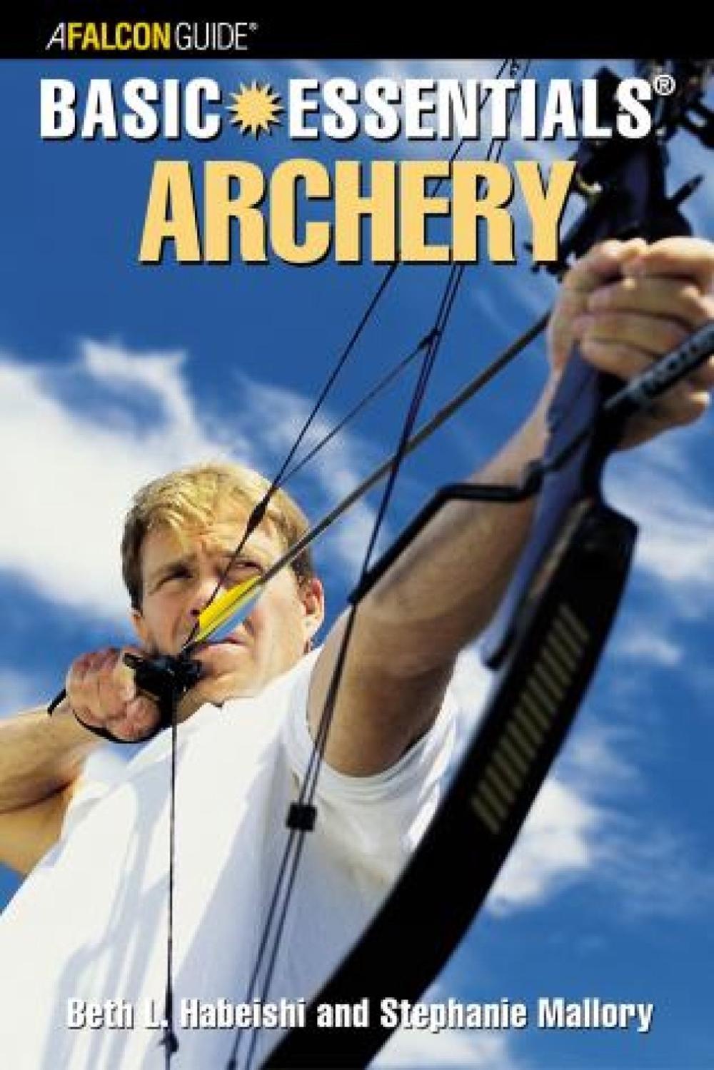 Basic Essentials® Archery, 9780762730452