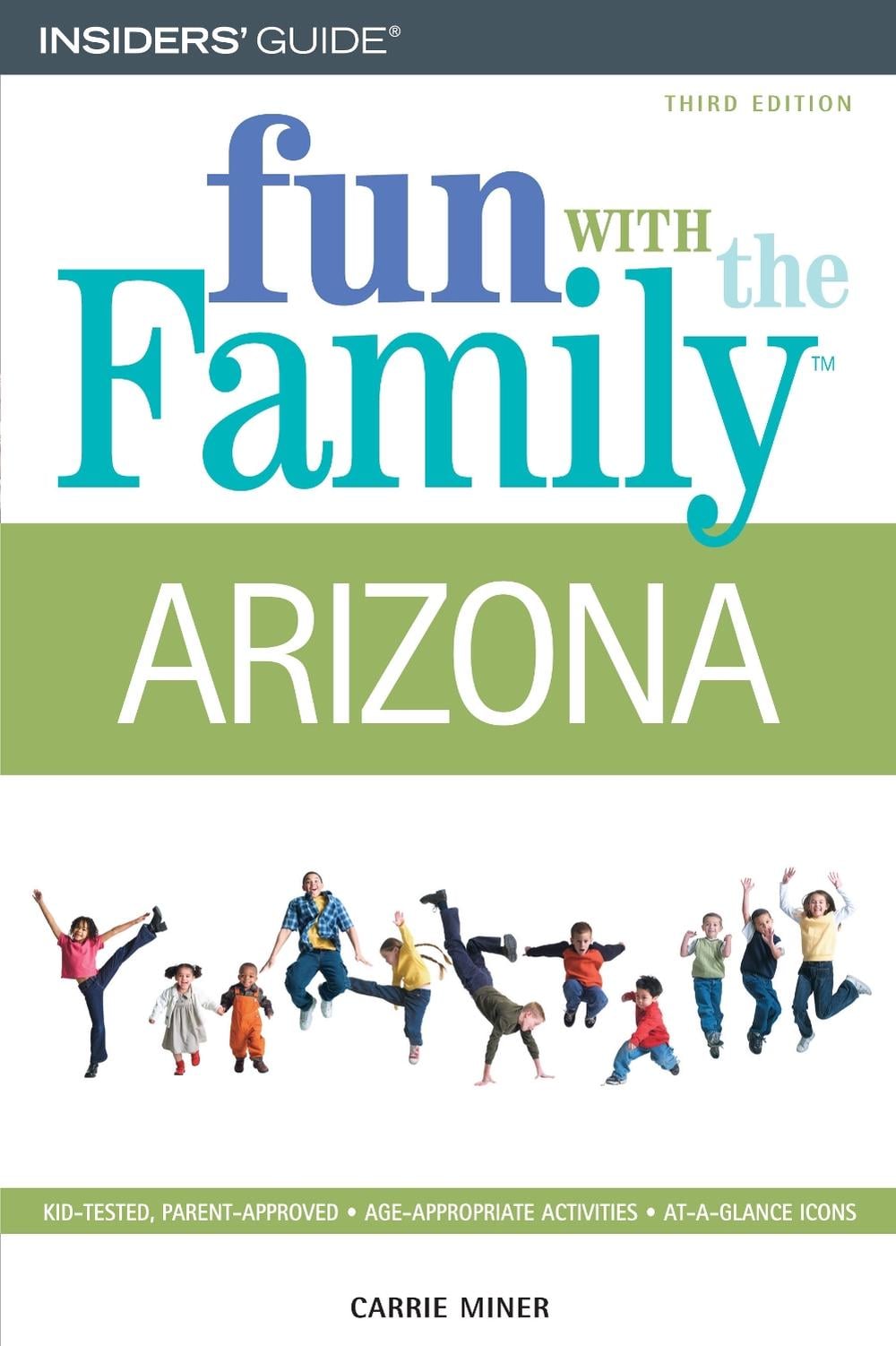 Fun with the Family Arizona by Carrie Frasure - ISBN: 9780762740314