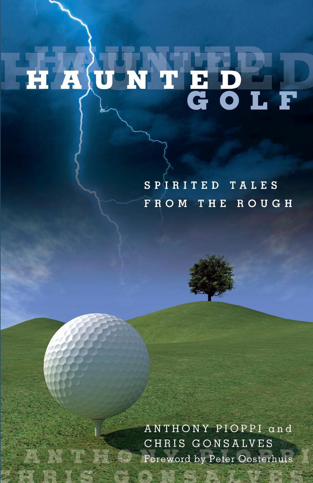 Haunted Golf by Anthony Pioppi - ISBN: 9780762750702