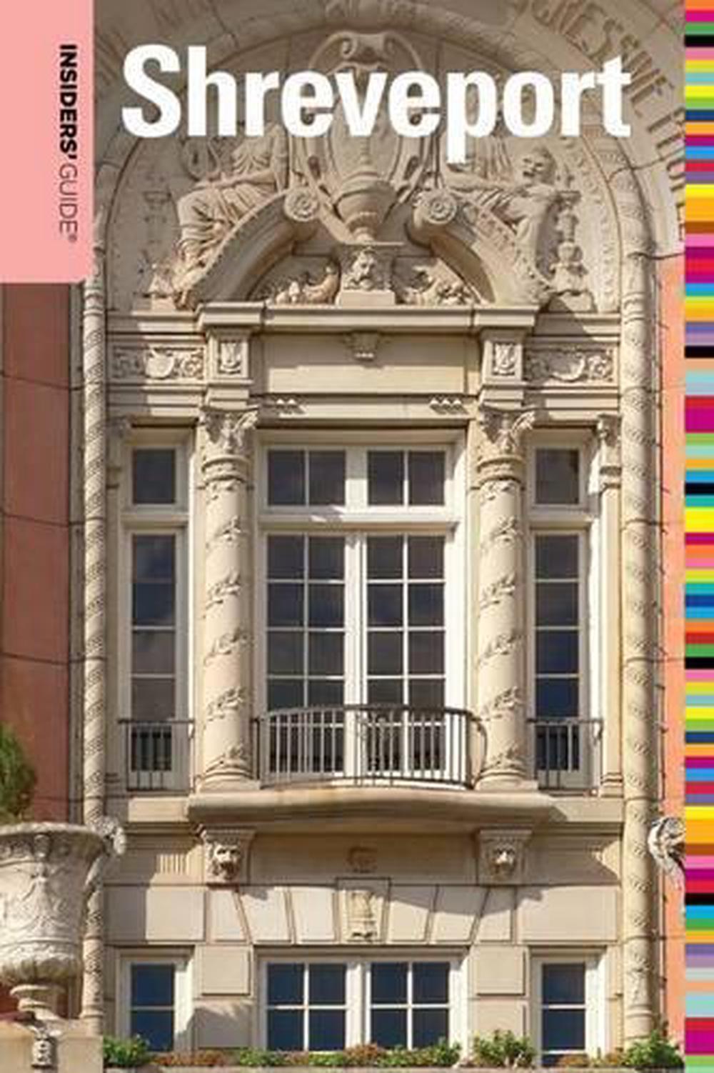 Insiders' Guide® to Shreveport, 9780762757022