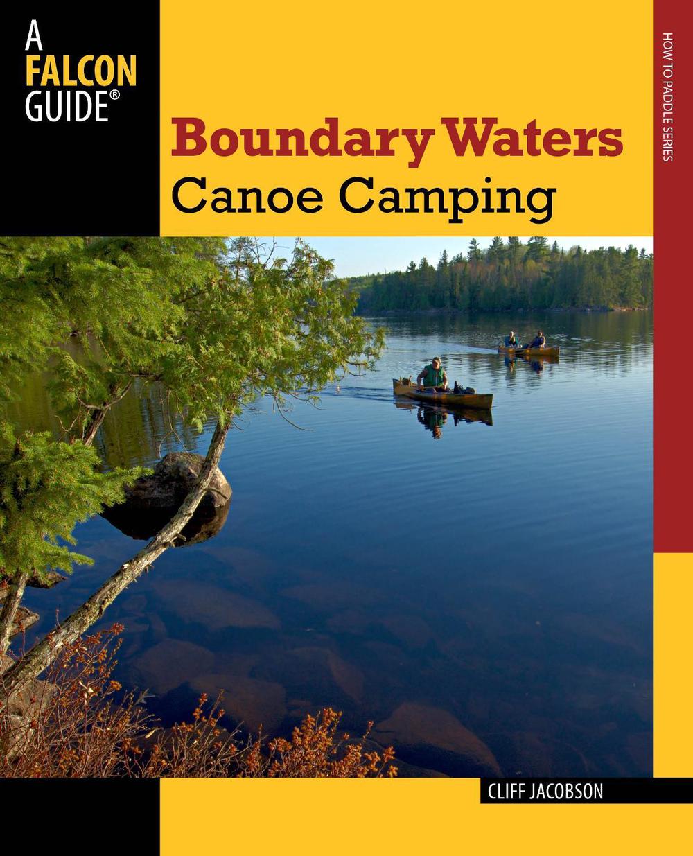 Boundary Waters Canoe Camping, 9780762773442