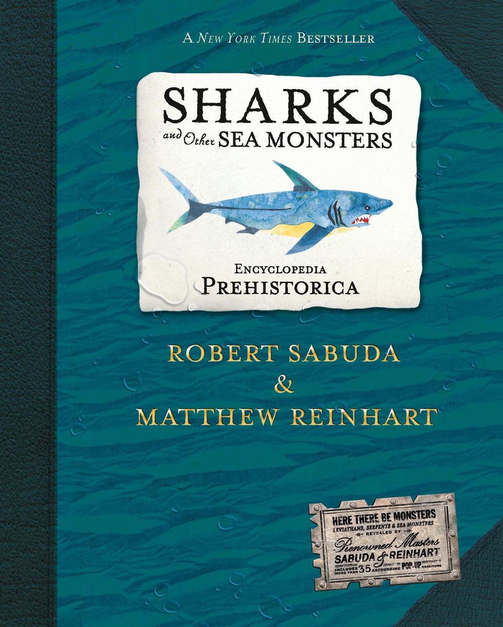 Encyclopedia Prehistorica Sharks and Other Sea Monsters Pop-Up, 9780763622299