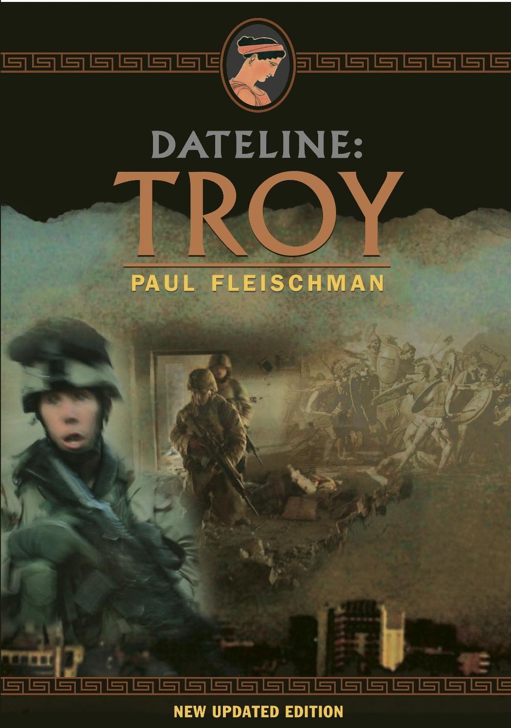 Dateline: Troy by Paul Fleischman - ISBN: 9780763630843