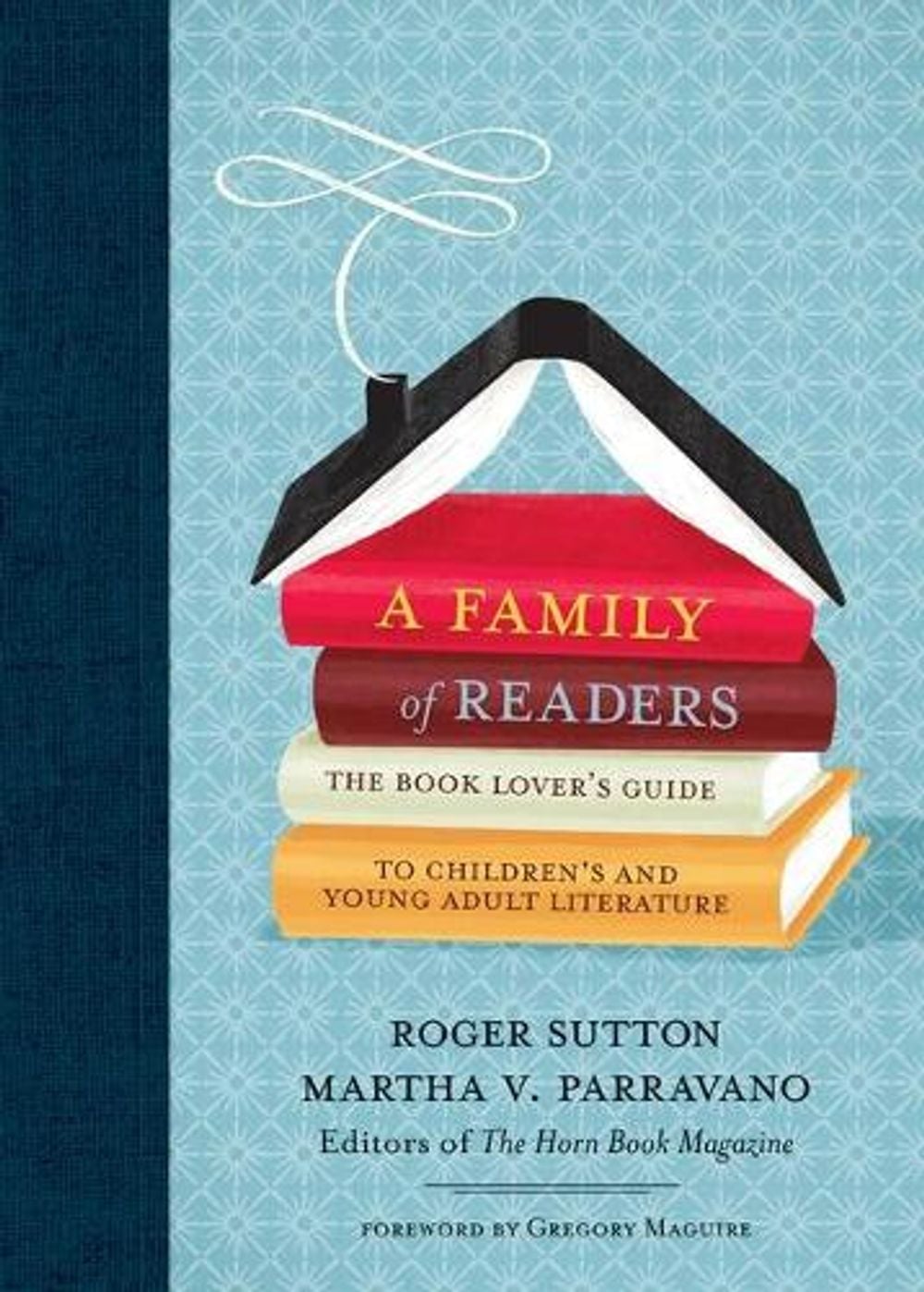 A Family of Readers by Roger Sutton - ISBN: 9780763632809