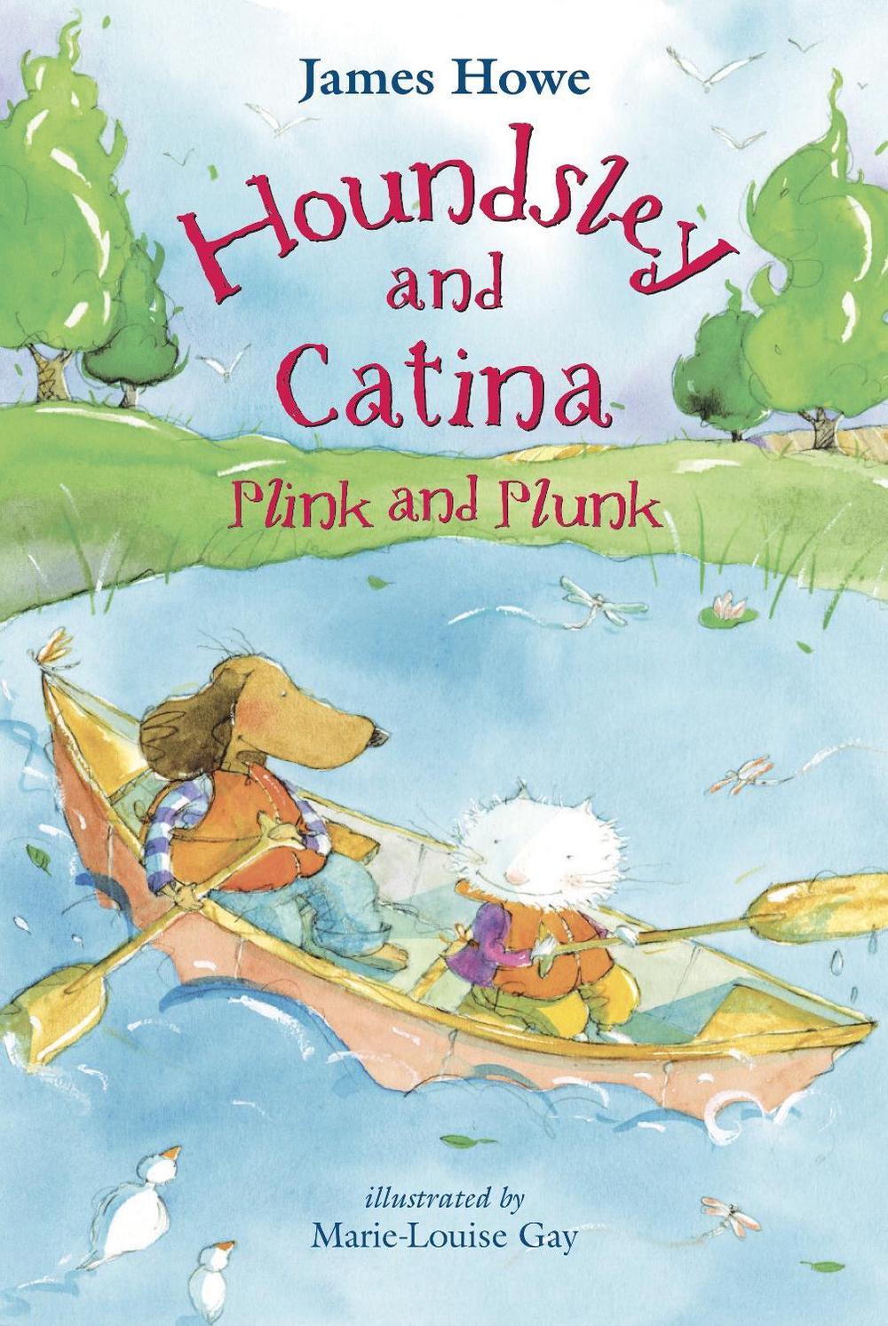 Houndsley and Catina Plink and Plunk, 9780763633851