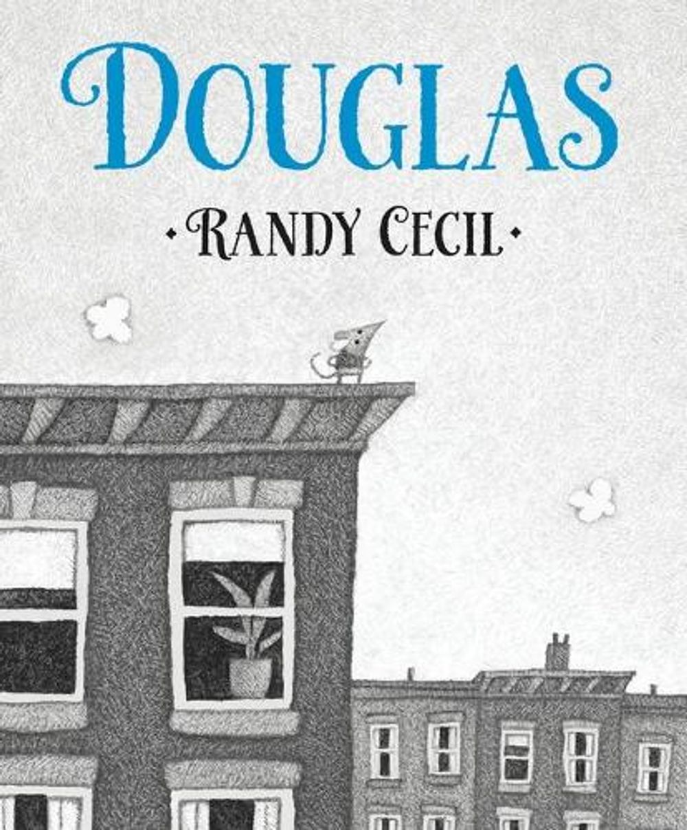 Douglas by Randy Cecil - ISBN: 9780763633974