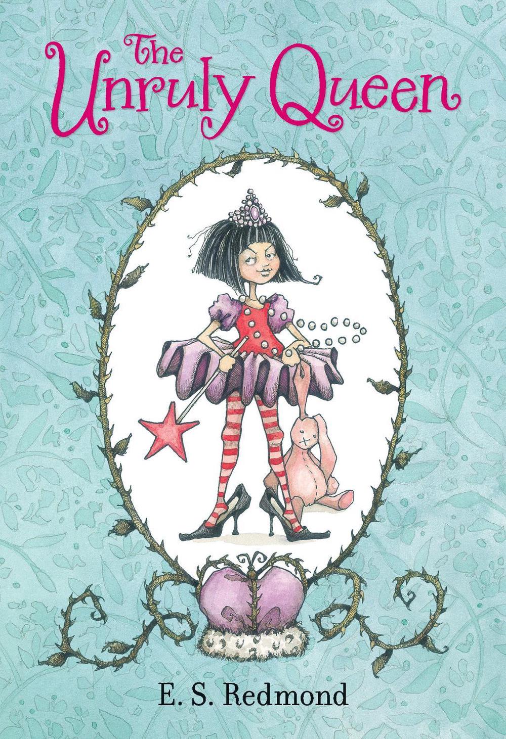 The Unruly Queen by E.S. Redmond - ISBN: 9780763634452