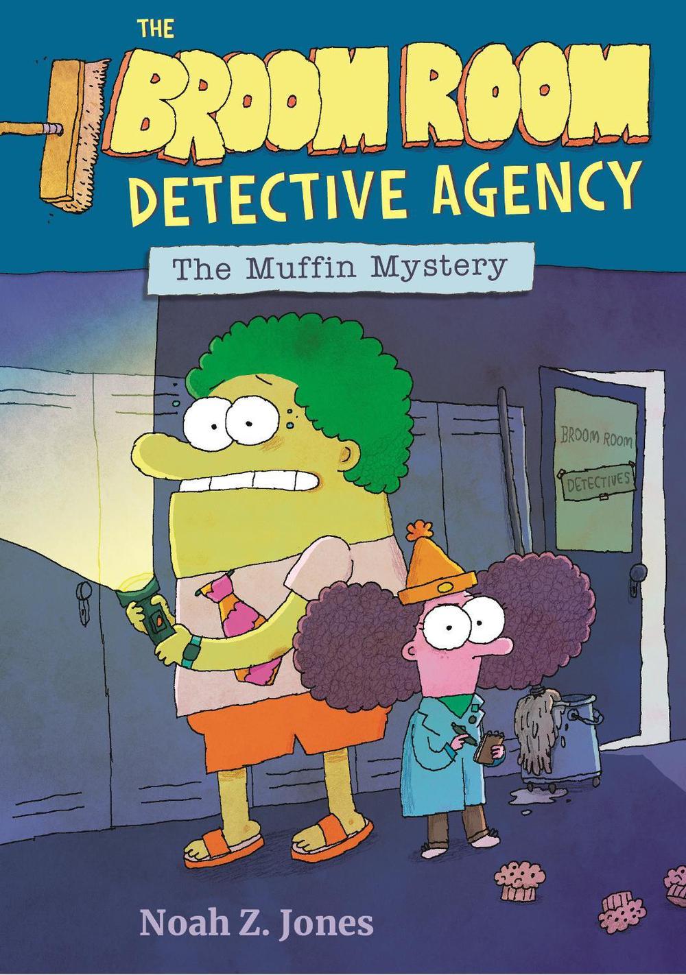 The Broom Room Detective Agency: The Muffin Mystery by Noah Z. Jones - ISBN: 9780763636739
