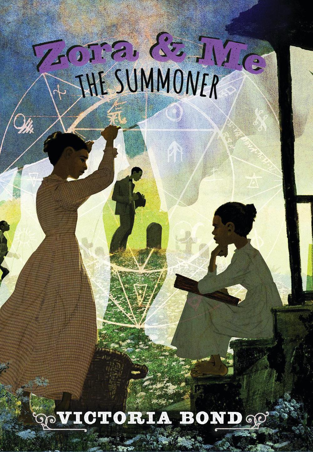 Zora and Me: The Summoner by Victoria Bond - ISBN: 9780763642990