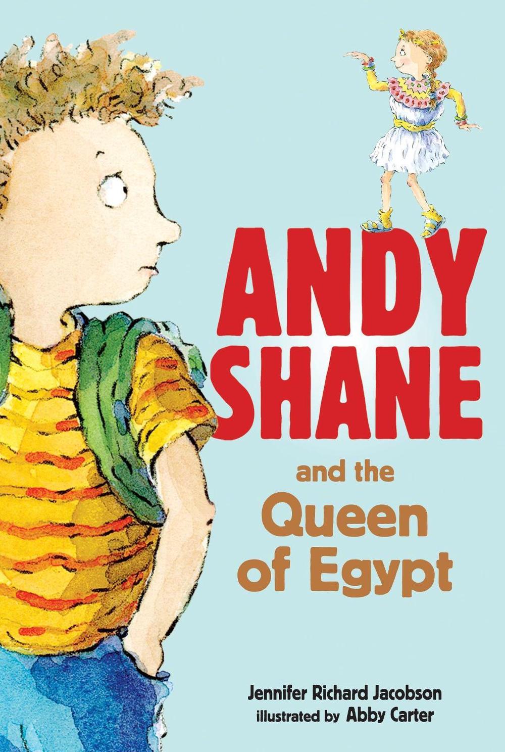 Andy Shane and the Queen of Egypt by Jennifer Richard Jacobson - ISBN: 9780763644048