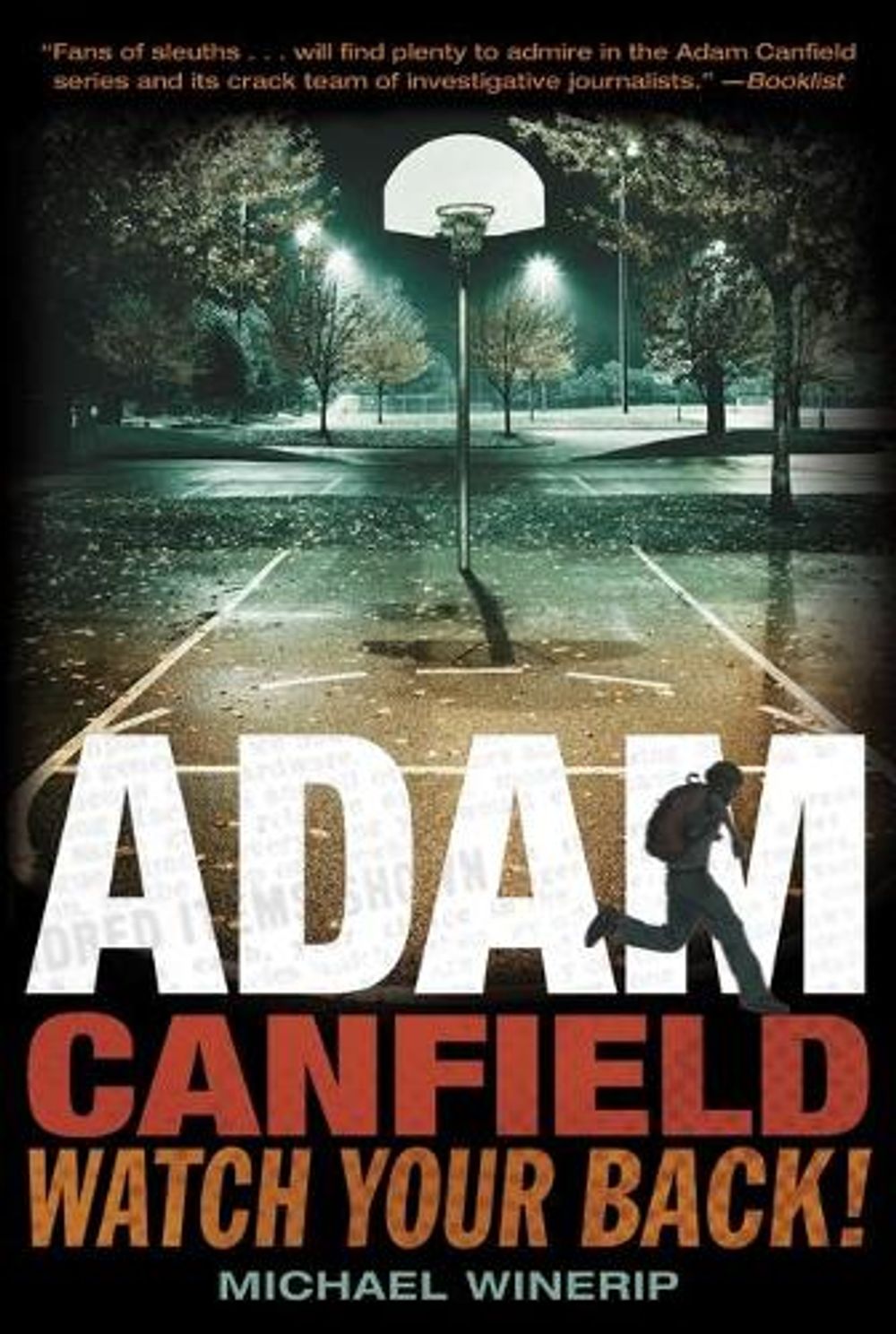 Adam Canfield, Watch Your Back! by Michael Winerip - ISBN: 9780763644123