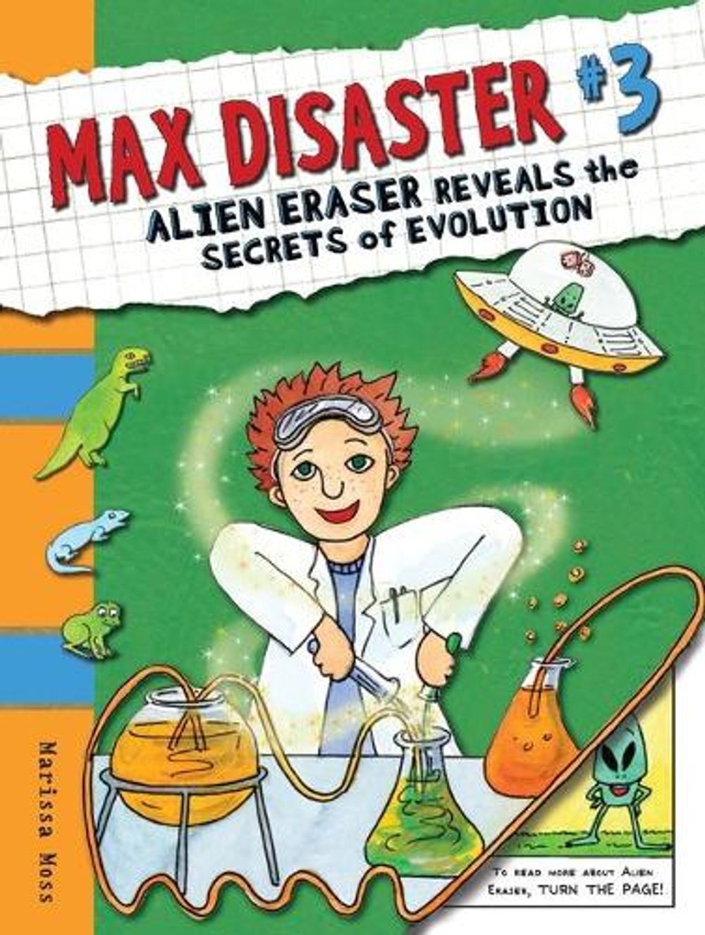 Max Disaster #3: Alien Eraser Reveals the Secrets of Evolution by Marissa Moss - ISBN: 9780763644192