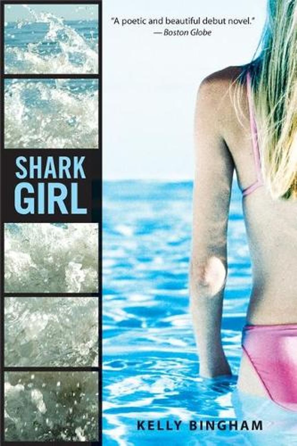 Shark Girl by Kelly Bingham - ISBN: 9780763646271
