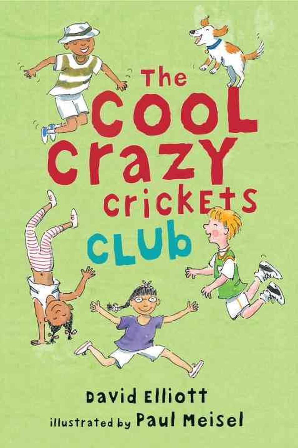The Cool Crazy Crickets Club, 9780763646592