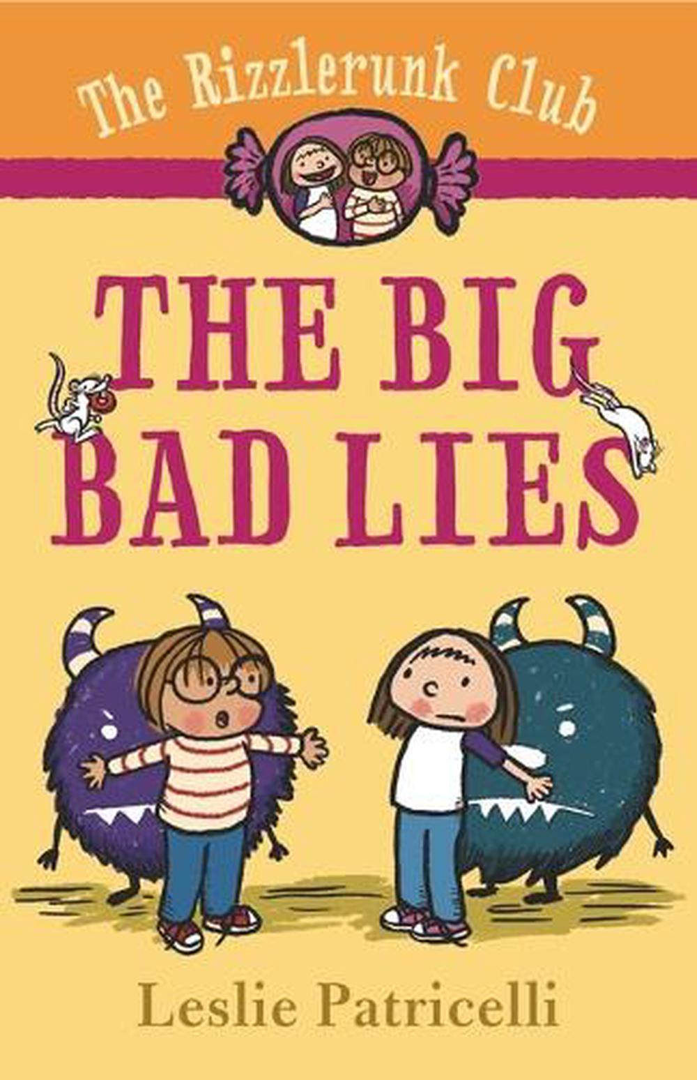 The Rizzlerunk Club: The Big Bad Lies, 9780763651053