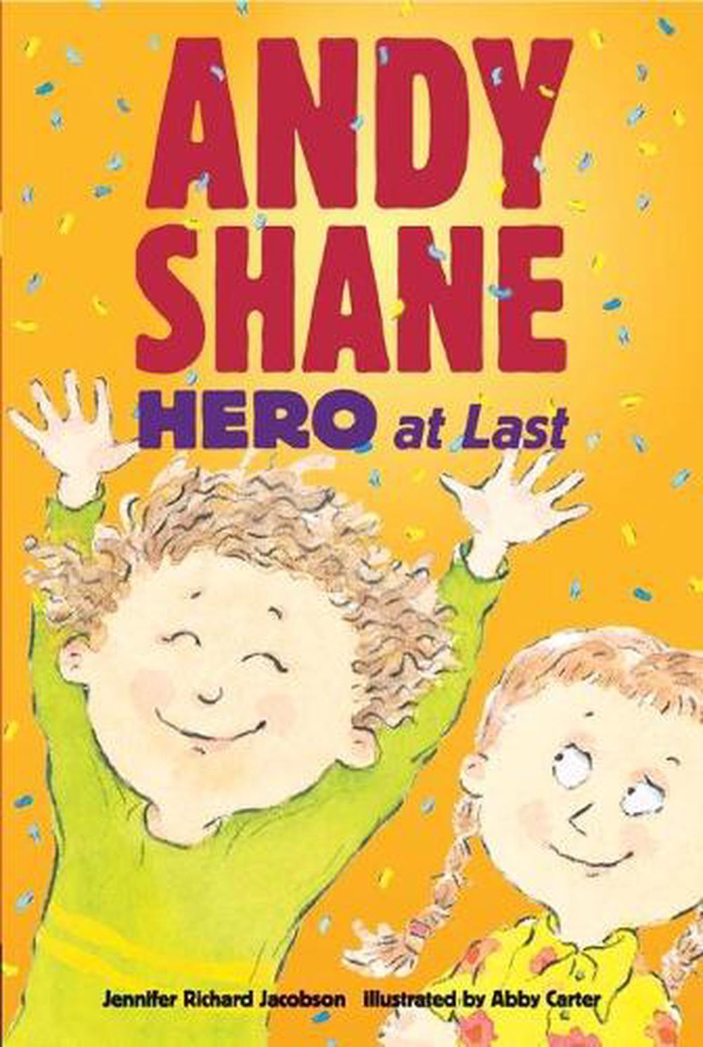 Andy Shane, Hero at Last, 9780763652937