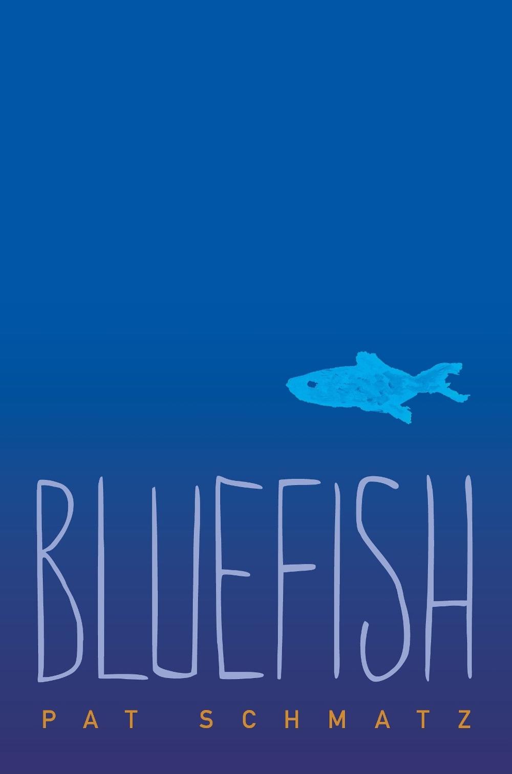 Bluefish by Pat Schmatz - ISBN: 9780763653347