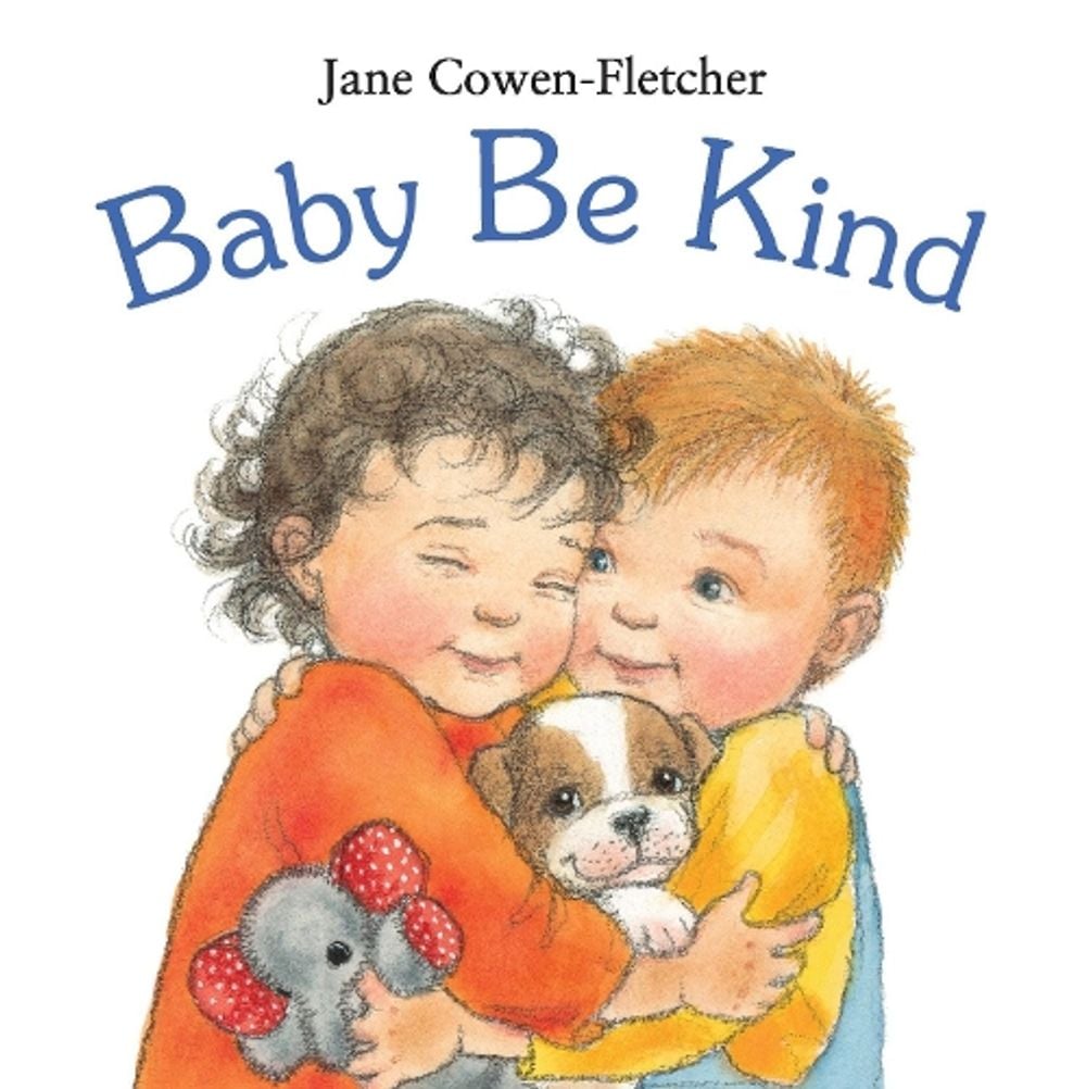 Baby Be Kind by Jane Cowen-Fletcher - ISBN: 9780763656478