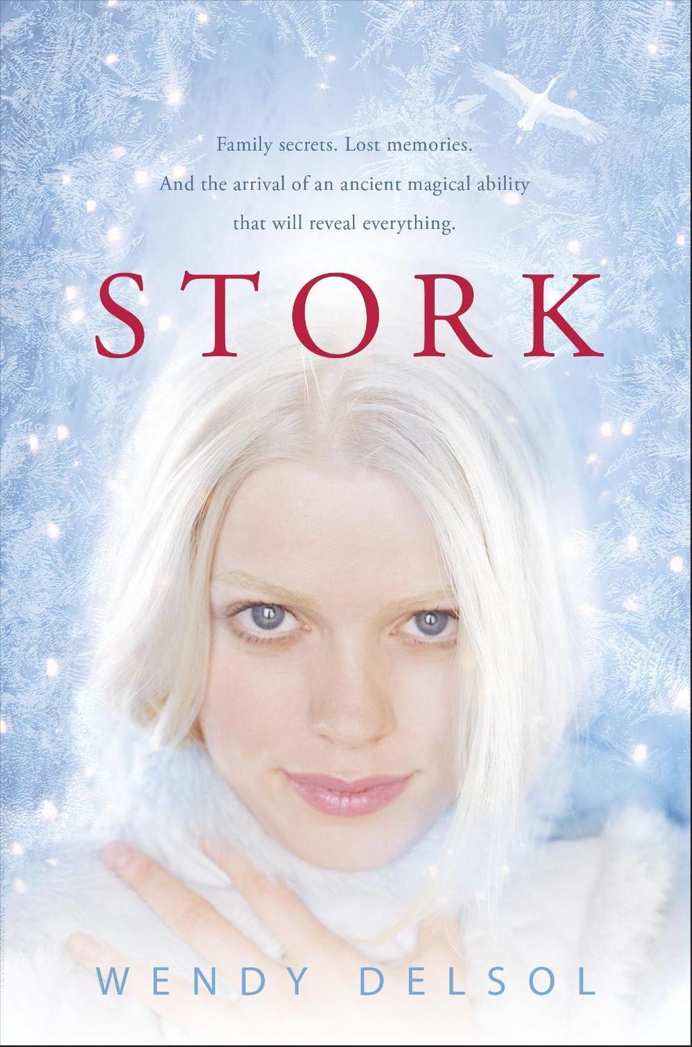Stork by Wendy Delsol - ISBN: 9780763656874